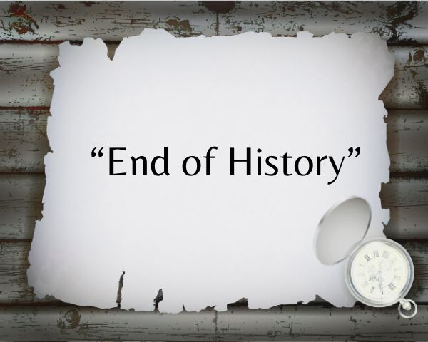 End of history- क्या है 